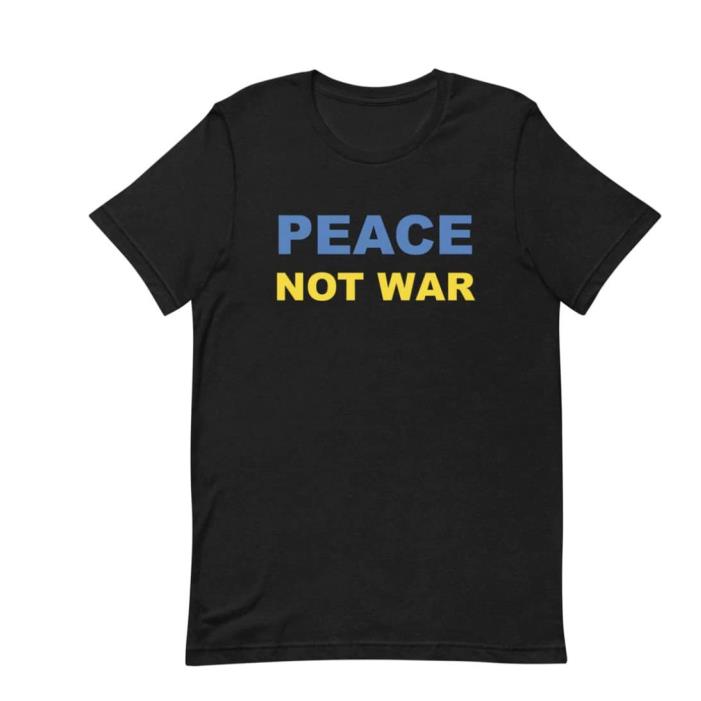Peace No War Support Ukraine Russian warship go fuck yourself shirt