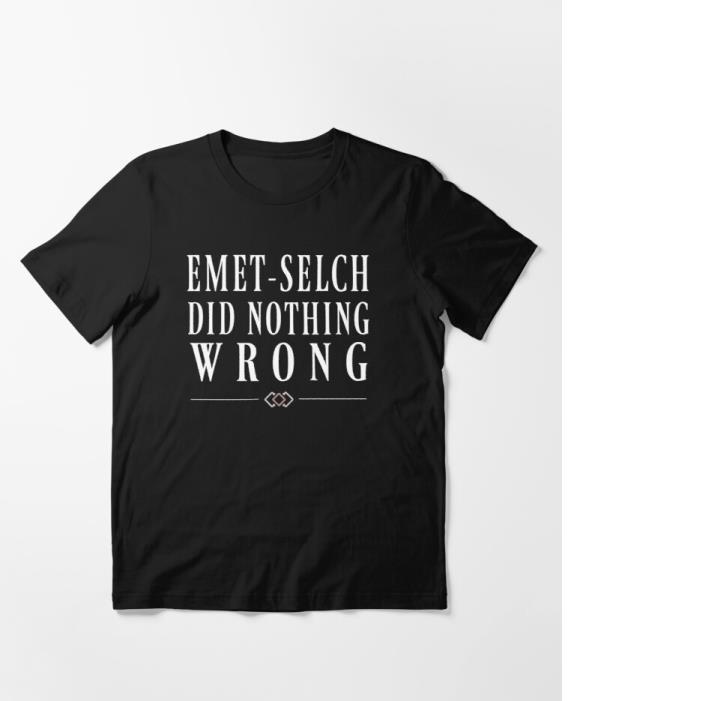 Quote Emet-Selch Did Nothing Wrong Shirt