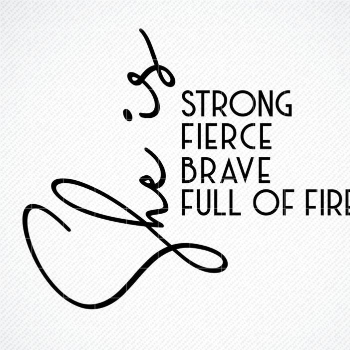 Strong and Fierce 