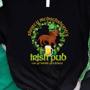 St Paddy’s Day Saint Patrick’s Day Shorty Mc Dachshund’s Irish Pub Dog Shirt