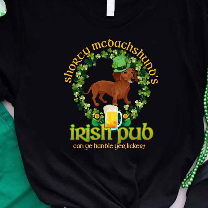 St Paddy’s Day Saint Patrick’s Day Shorty Mc Dachshund’s Irish Pub Dog Shirt St Paddy’s Day Saint Patrick’s Day Shorty Mc Dachshund’s Irish Pub Dog Shirt