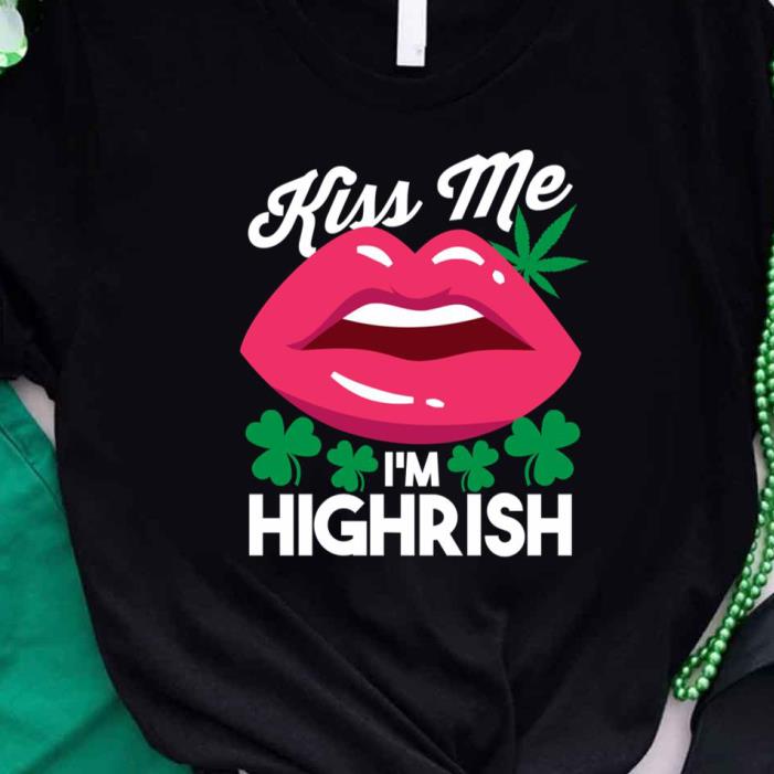 St Patricks Day Kiss Me I’m Highrish Lips Weed Shirt
