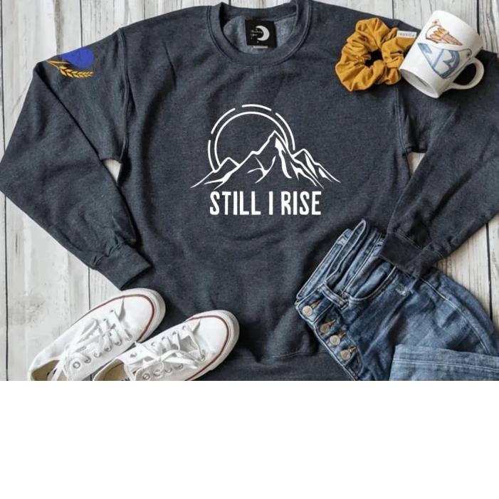 Still I Rise Russian warship go fuck yourself shirt
