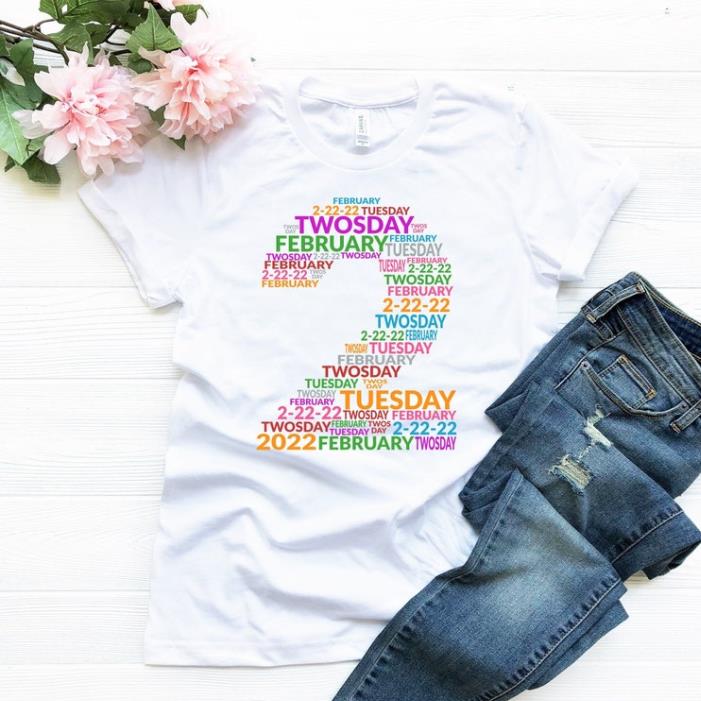 Twosday Shirt, Tuesday February 22nd 2022 shirt