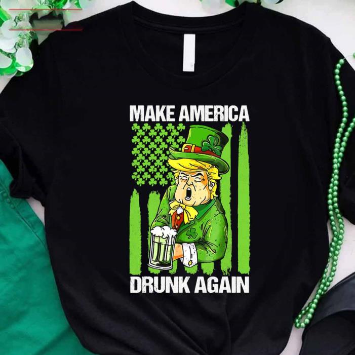 Usa Flag Make St Patricks Day Great Again Trump-Shirt