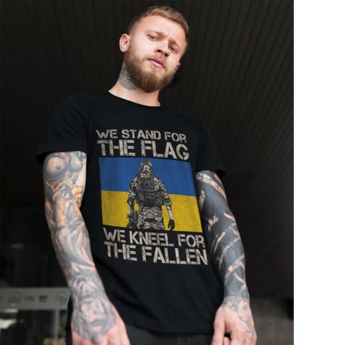 We Stand For The Flag We Kneel For The Fallen Army Ukraine Flag Shirt