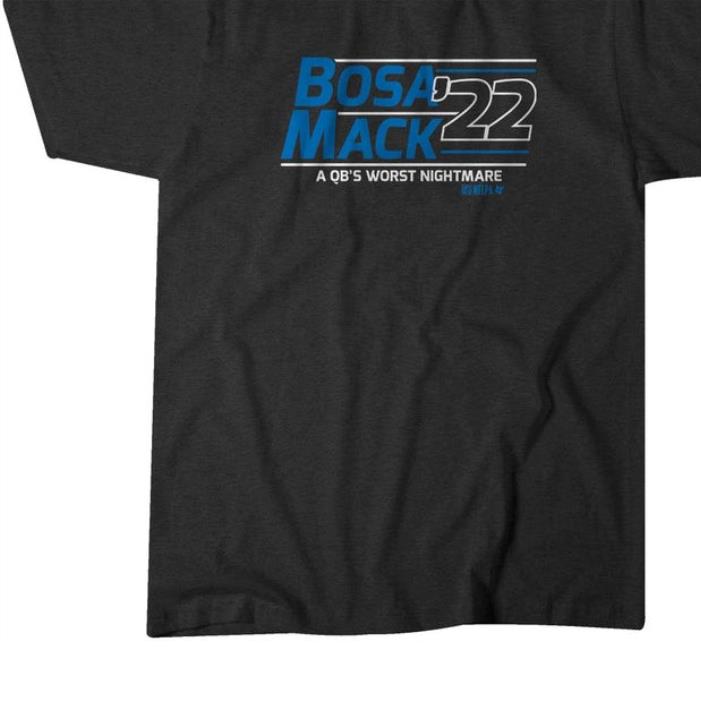 BOSA MACK '22 JOEY BOSA AND KHALIL MACK SHIRT BOSA MACK '22 JOEY BOSA AND KHALIL MACK SHIRT