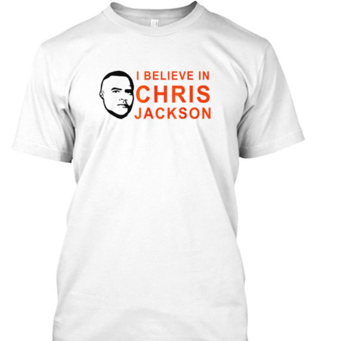 Chris Jackson I Believe in Shirt