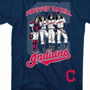 Cleveland Indians Dressed to Kill Shirt