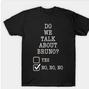 Do We Talk About Bruno Shirt