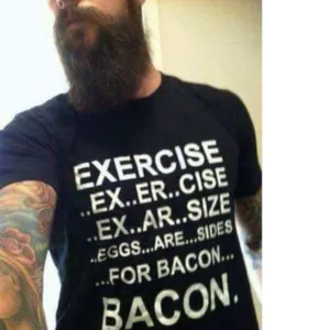 Exercise Bacon Shirt