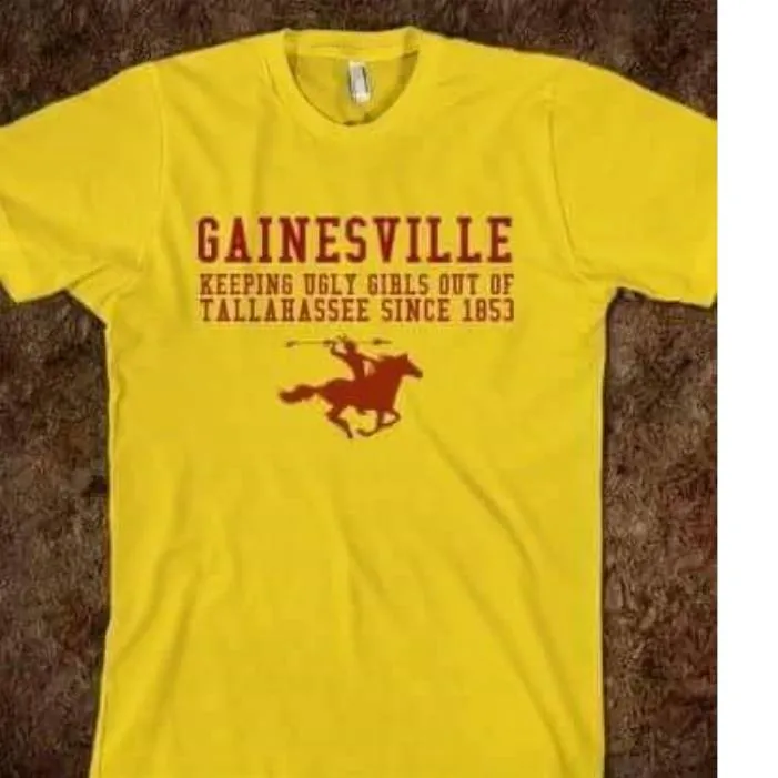Gainesville keeping ugly girls out of tallahassee 1853 Shirt