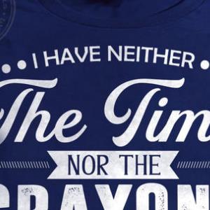 I have neither the time nor the crayons to explain this to you s unisex, hoodie, sweatshirt