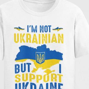 I'm Not Ukrainian But I Support Ukraine Flag Shirt unisex, hoodie, sweatshirt