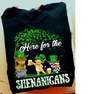 Irish St. Patrick’s day Here For The Shenanigans shirt