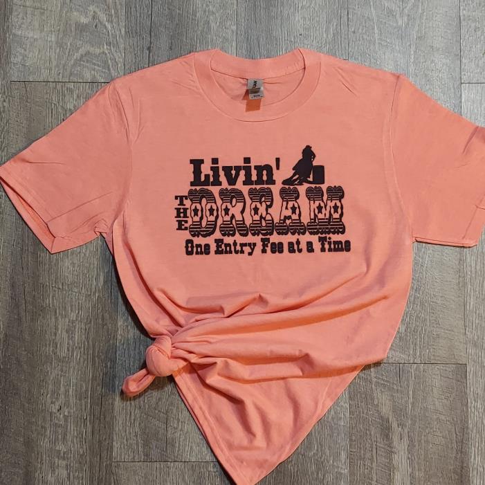 Livin' The Dream One Entry Free At A TIme Shirt