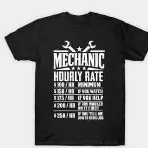 Mechanic Hourly Rate Minimum Shirt