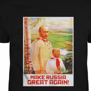 Putin Trump Make Russia Great Again Shirt unisex, hoodie, sweatshirt