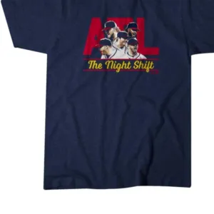 THE NIGHT SHIFT 2022 ATLANTA Tyler Matzek, A.J. Minter, Luke Jackson and Will Smith Shirt