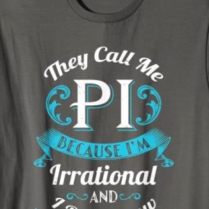 They Call Me Pi When To Shop Shirt unisex, hoodie, sweatshirt