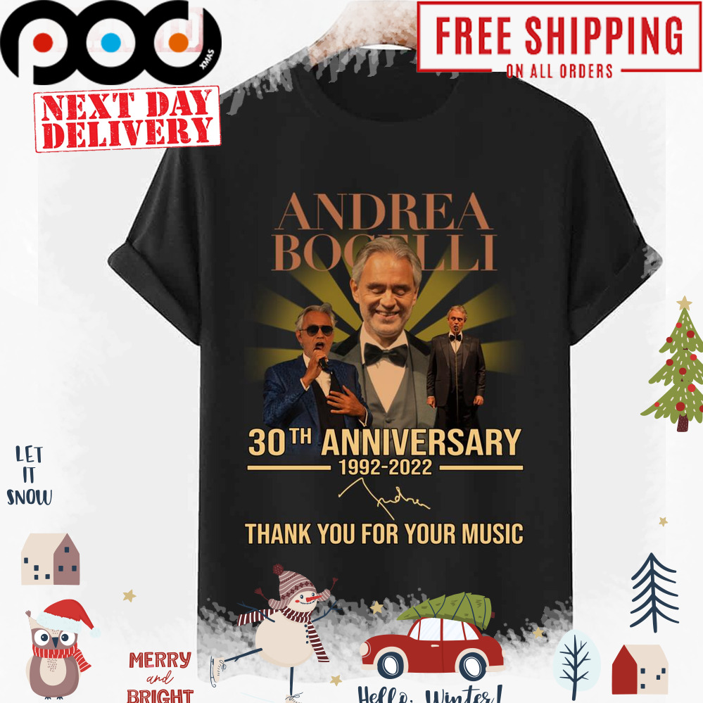 30th Anniversary Andrea Bocelli 1992 2022 Thank You For Memories Signature shirt