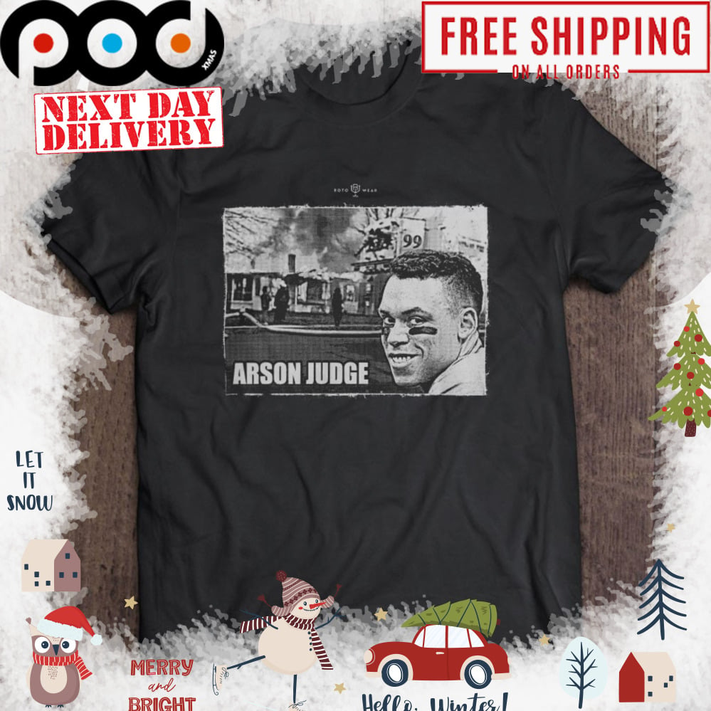 Arson Judge Bronx New York baseball t-shirt, hoodie, sweater and