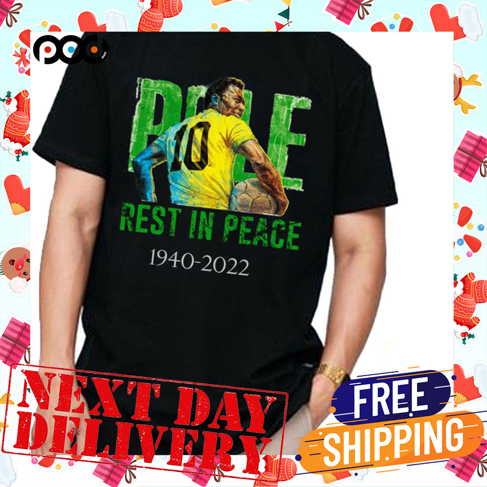 Pele Rest In Peace Soccer Shirt