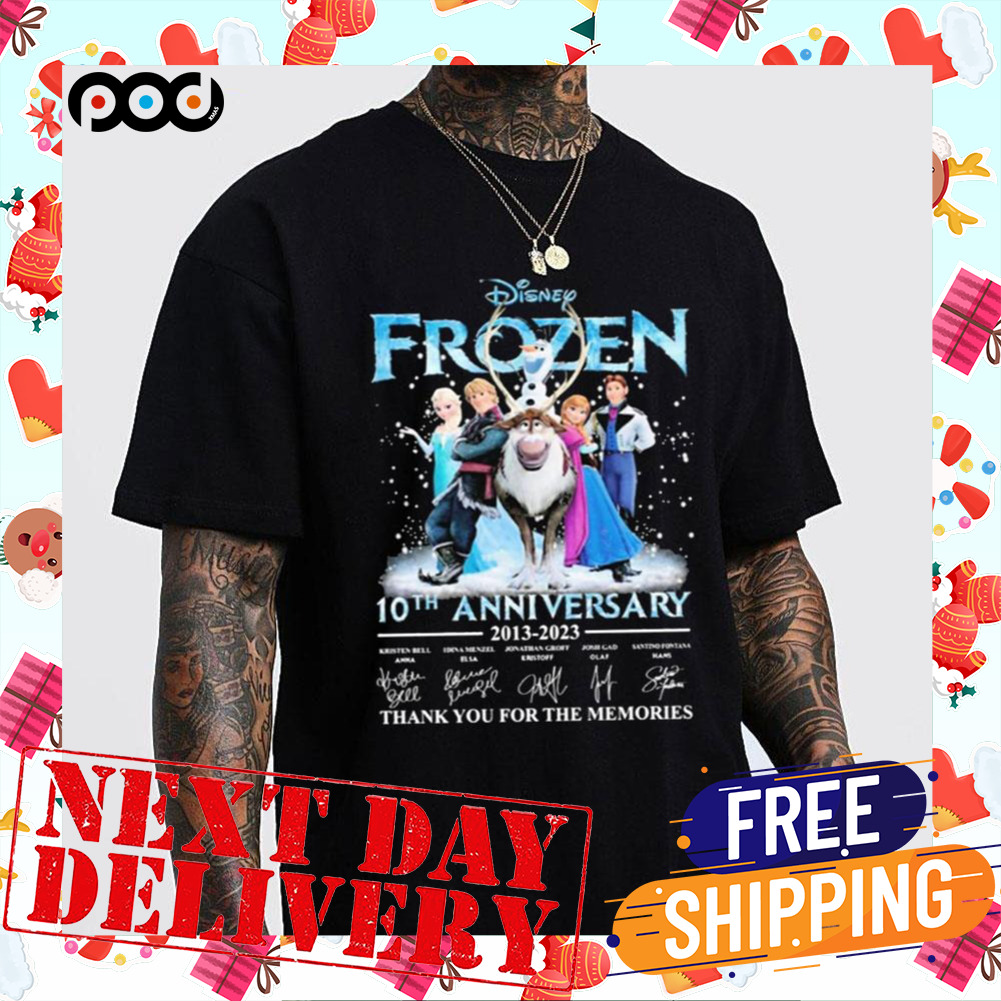 10th Anniversary 2013 2023 Frozen Thank You For The Memories Trending Shirt