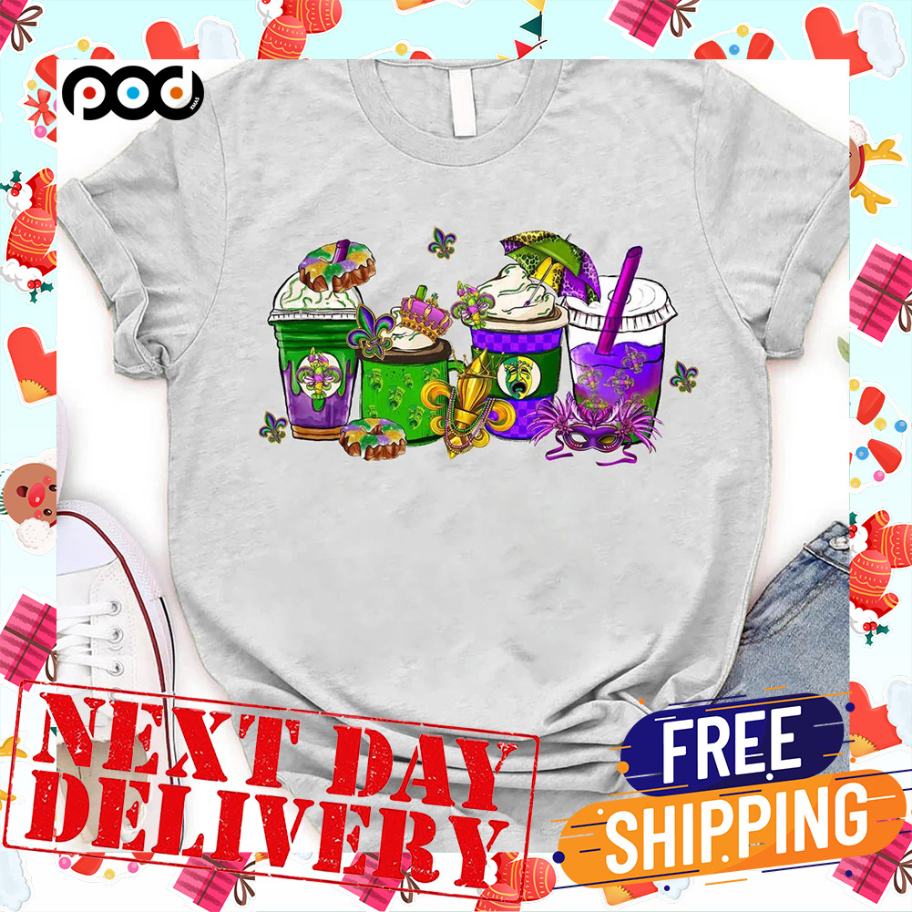 Mardi Gras Drinks Fat Tuesday Coffee Shirt
