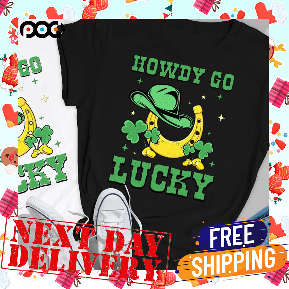 Howdy Go Lucky Western St Patrick's Day Shirt