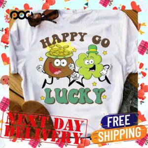 Happy Go Lucky Shirt Pot Of Gold Saint Patty's Day Shirt