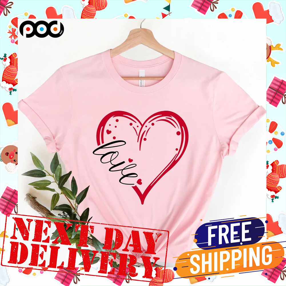 Love Heart Valentines Day  Shirt