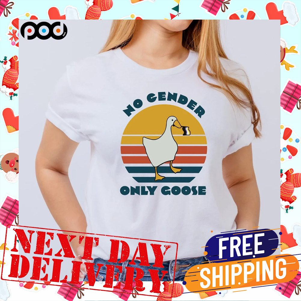 No Gender Only Goose LGBT Day Shirt
