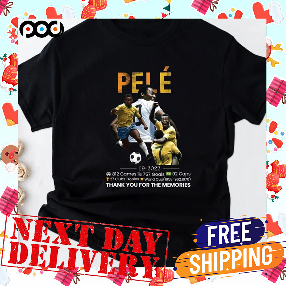 Pele Brasil World Cup Soccer Player RIP Pele 1940 – 2022 Thank You For The Memories Shirt