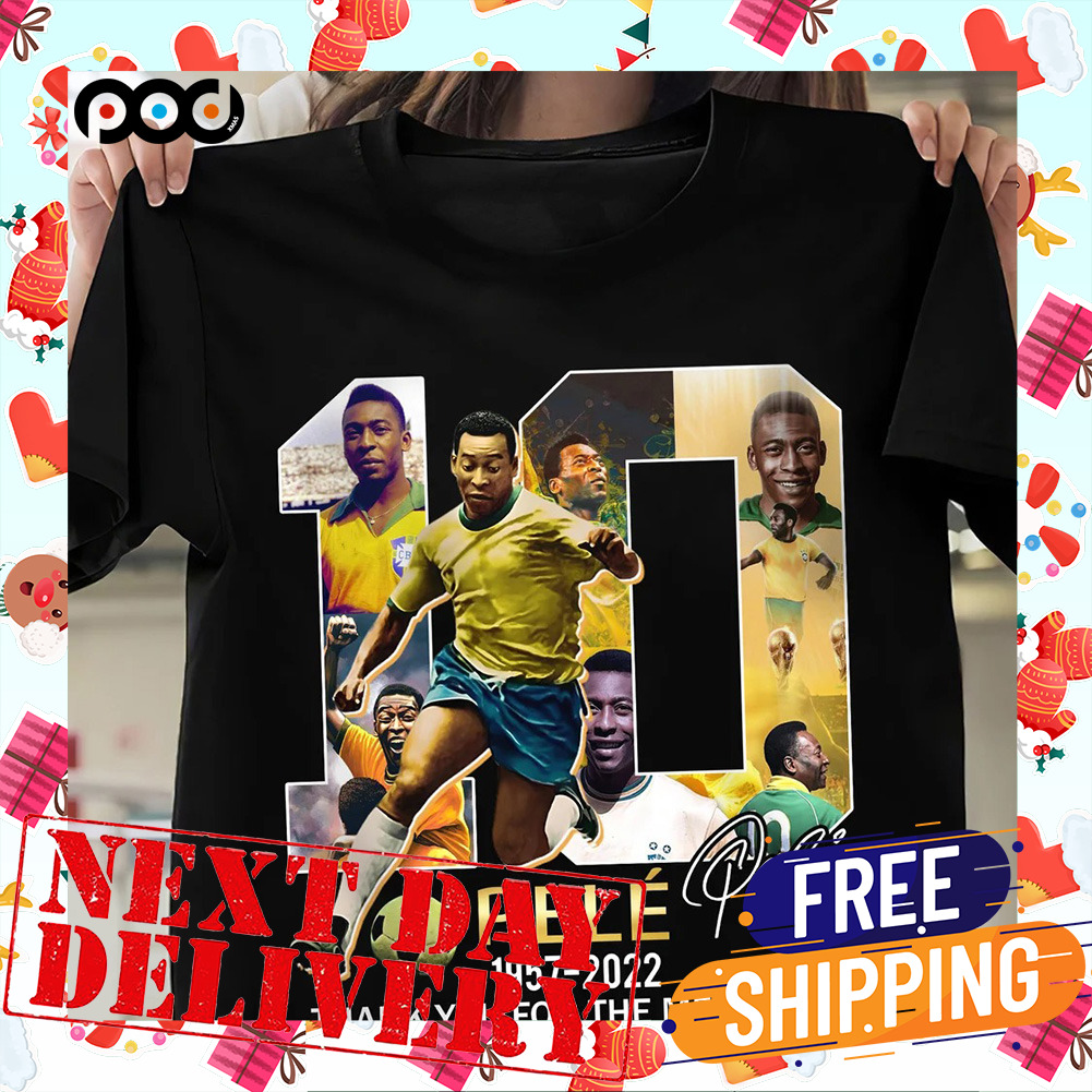 Pele Brasil Soccer Player 10 RIP Pele 1940 – 2022 Thank You For The Memories Shirt
