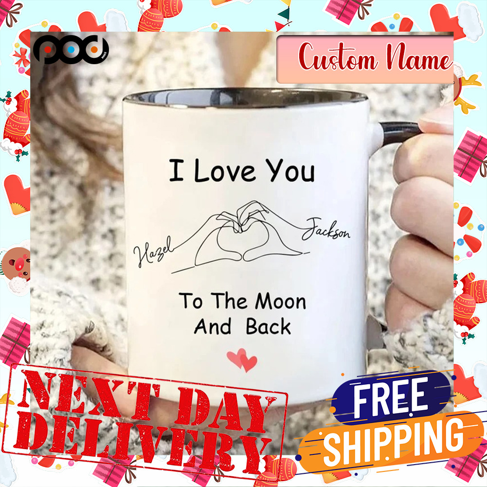 I Love You To The Moon And Back Custom Name Double Hand Doing Heart Valentine Day Mug