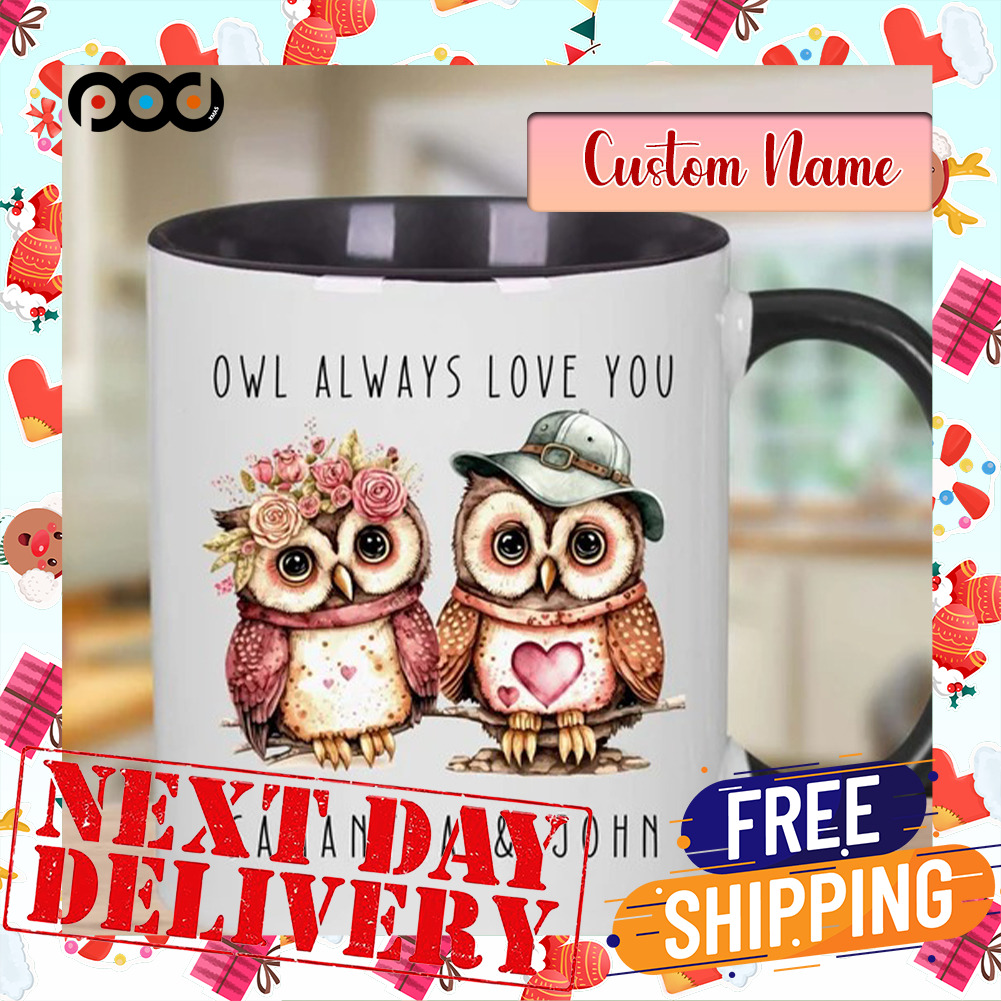 Owl Always Love You Custom Owl With Heart Couple Name Coffee Mug