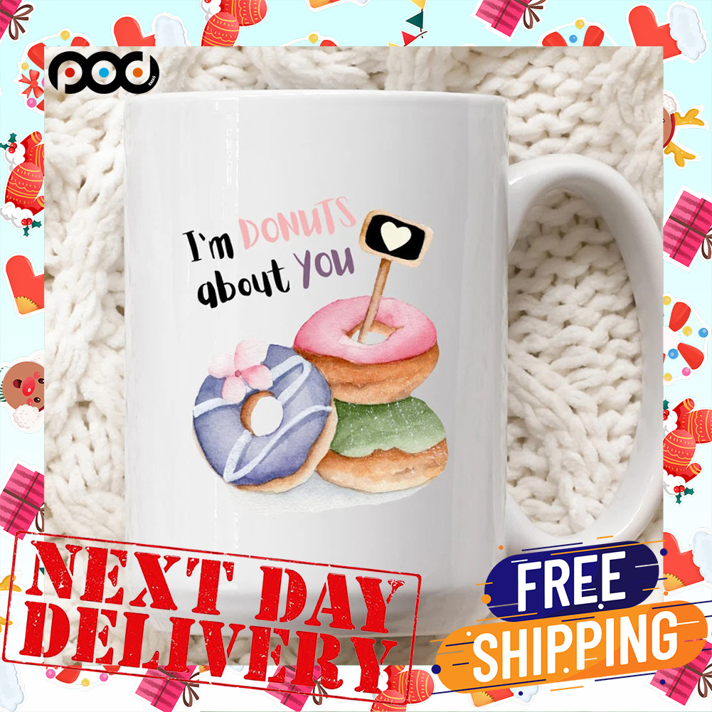 I'm Donuts About You Donuts With Heart Valentine's Day Mug