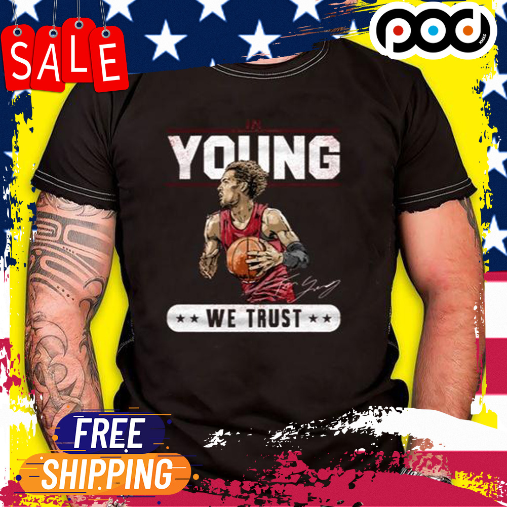 Trae Young Trust Atlanta Hawks Shirt