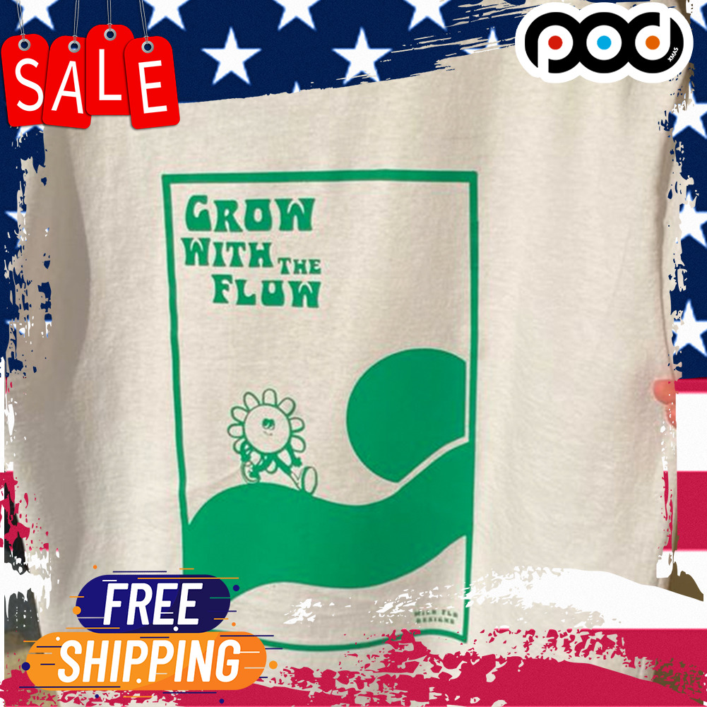 Grow with the flow sun flower minimalist shirt