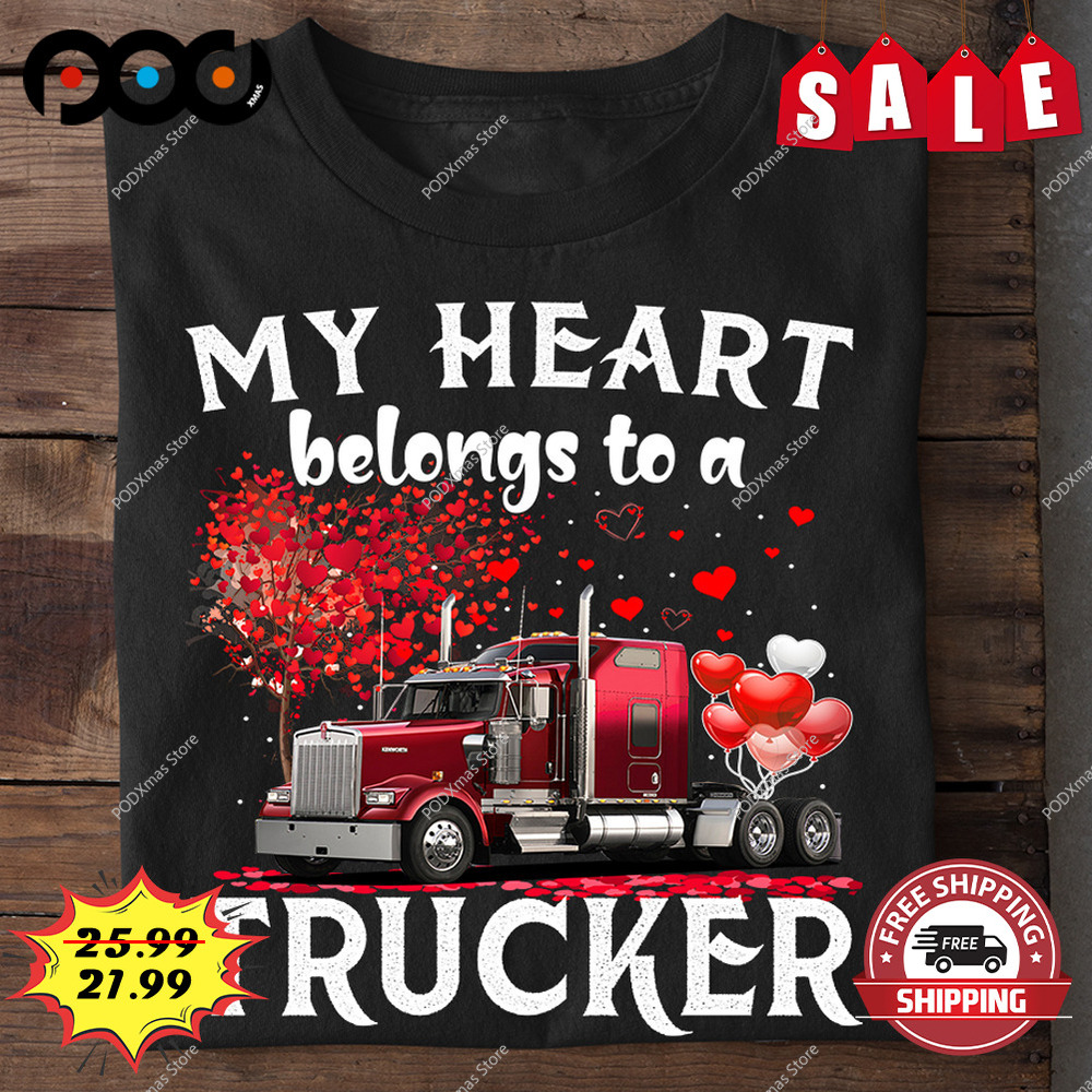 My heart belongs to a trucker shirt