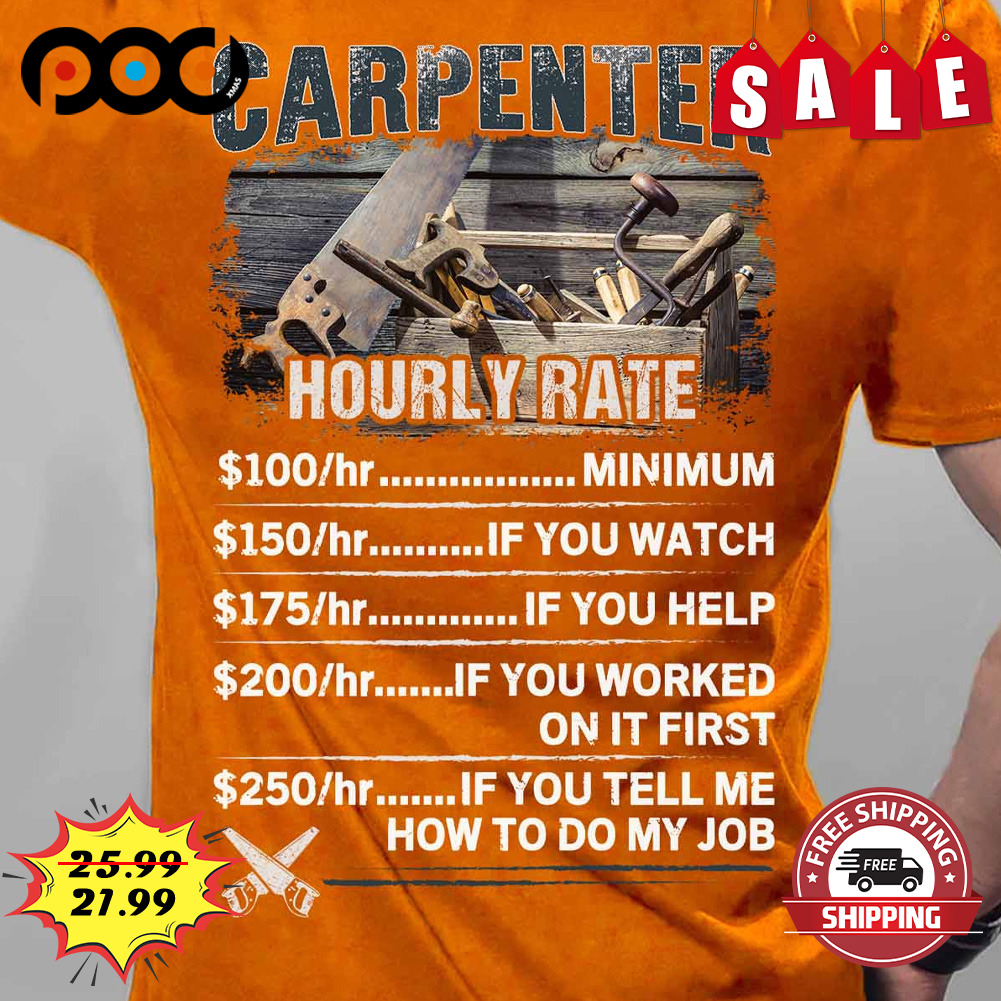 Carpenter hourly rate vintage shirt