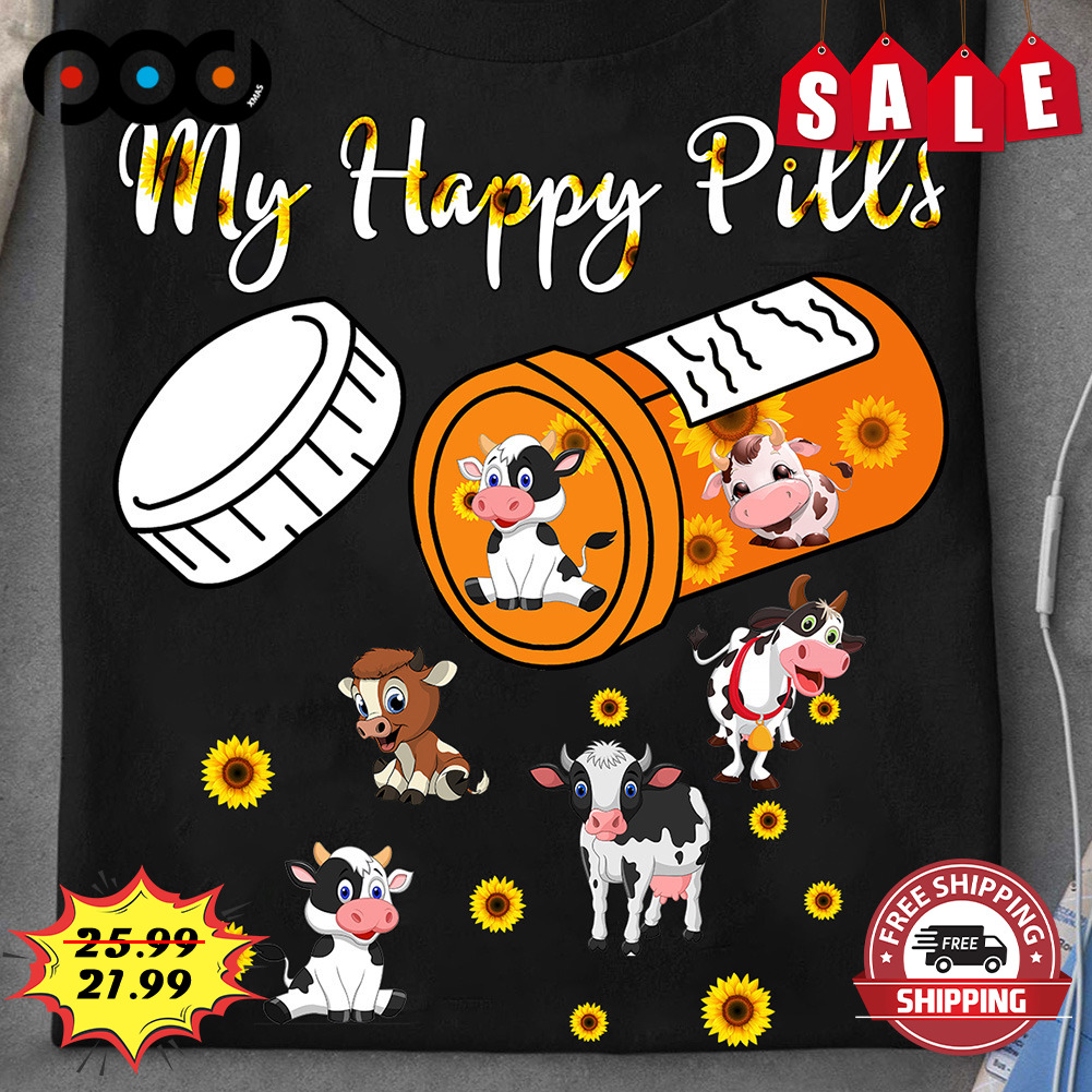 My happy pills cow shirt