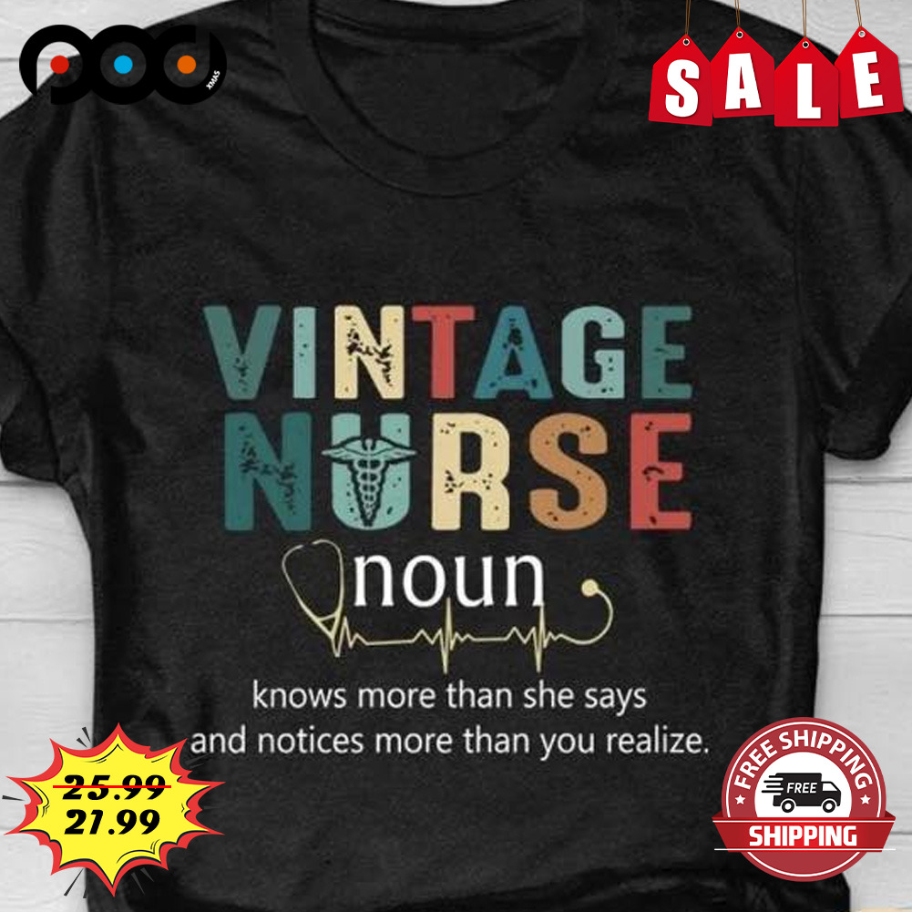 Vintage Nurse noun shirt
