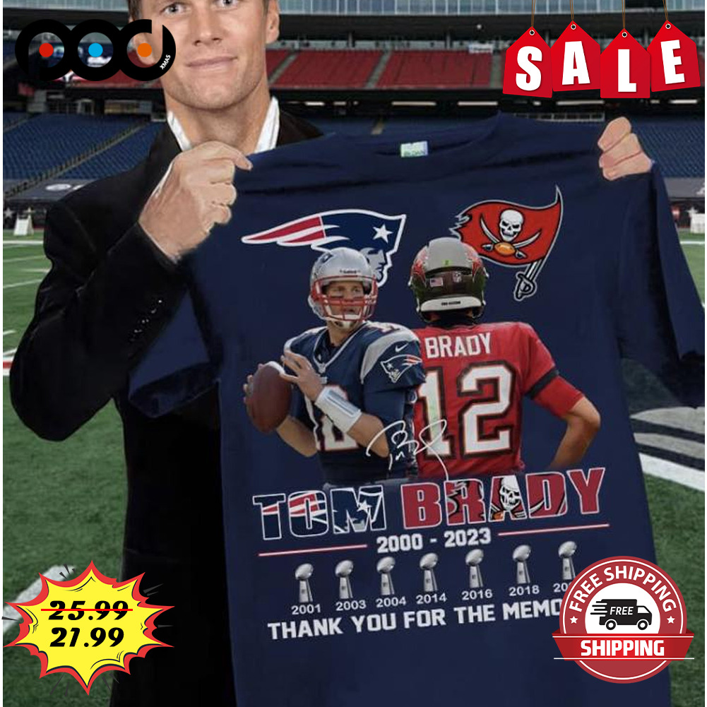 Tom Brady 2000 2023 Thank you for the memories shirt