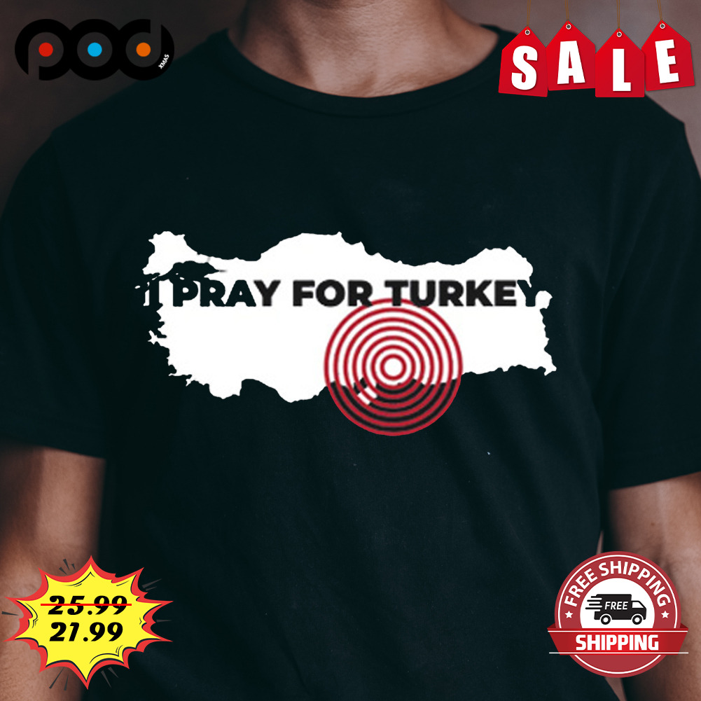 I pray for turkey shirt