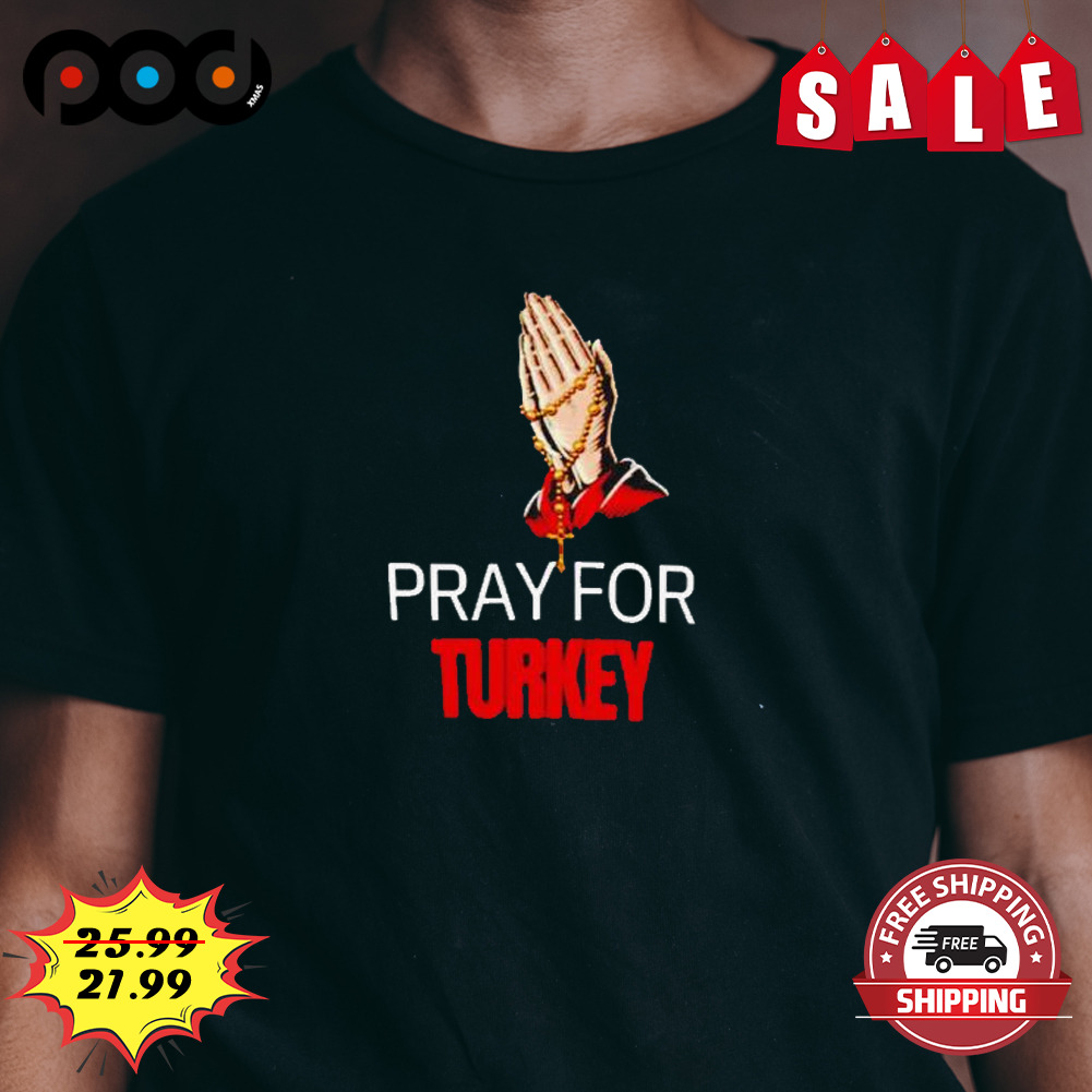 Pray for turkey shirt