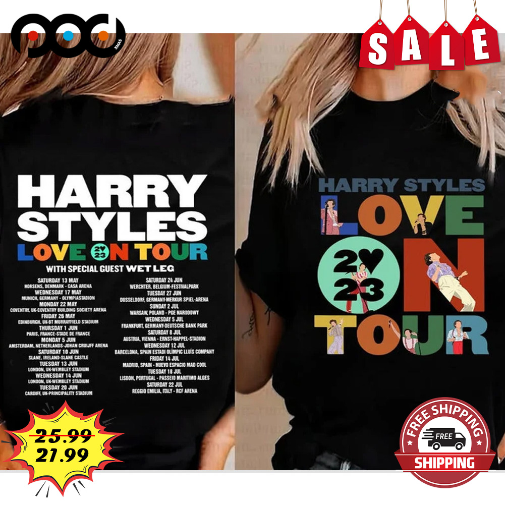Harry Tour 2023 Love On Tour 2023 Shirt