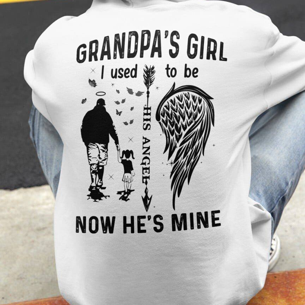 Grandpa's girl i used to be now he's mine wings his angel shirt