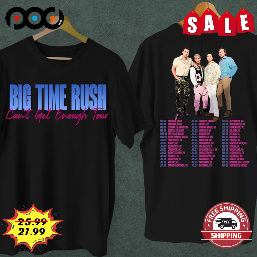 Big Time Rush Band Can't Get Enough Tour 2023 Shirt